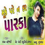 Muke Pare Na Kar Parka