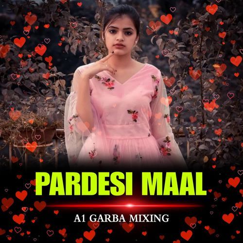 PARDESI MAAL