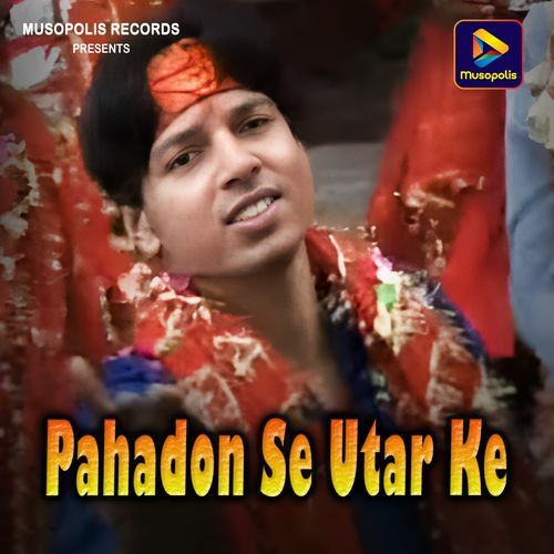 Pahadon Se Utar Ke