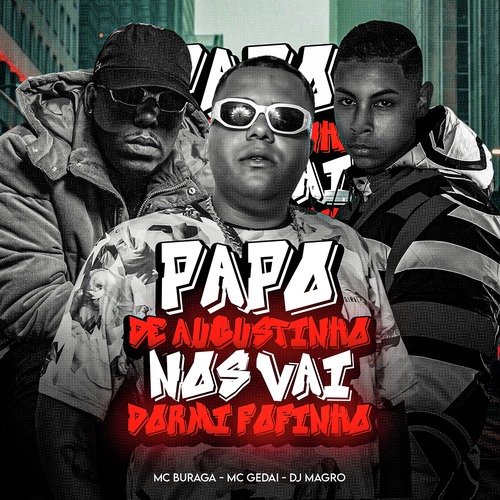 Papo de Augustinho, Nós Vai Dormi Fofinho cover art