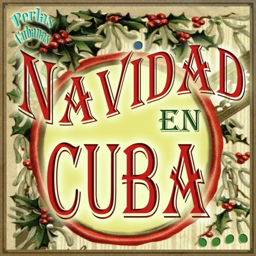 En La Noche Buena - Song Download from Perlas Cubanas: Navidad en Cuba @  JioSaavn