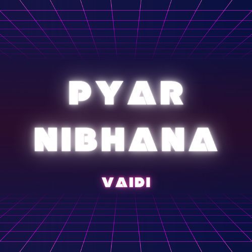 Pyar Nibhana