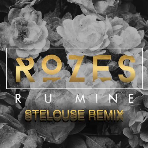 R U Mine (SteLouse Remix)_poster_image