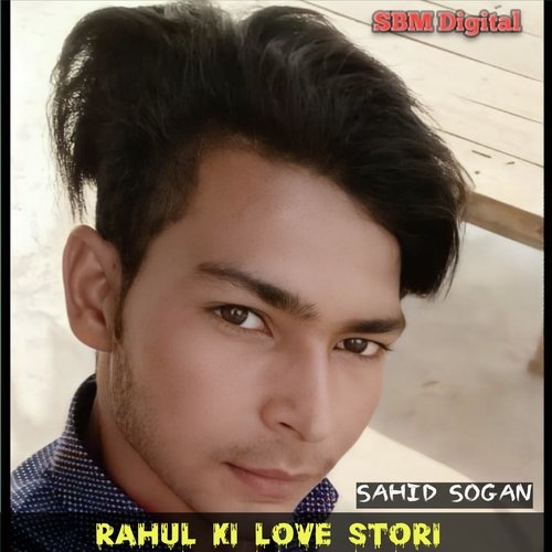 Rahul Ki love Stori