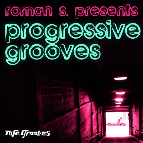 Roman S. presents Progressive Grooves