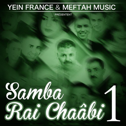 Samba Rai Chaâbi, Vol. 1