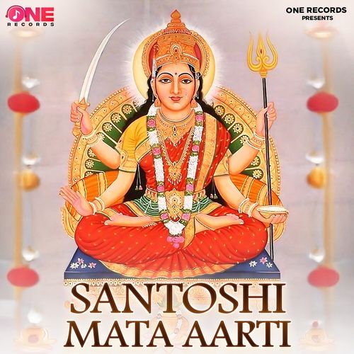 Santoshi Mata Aarti