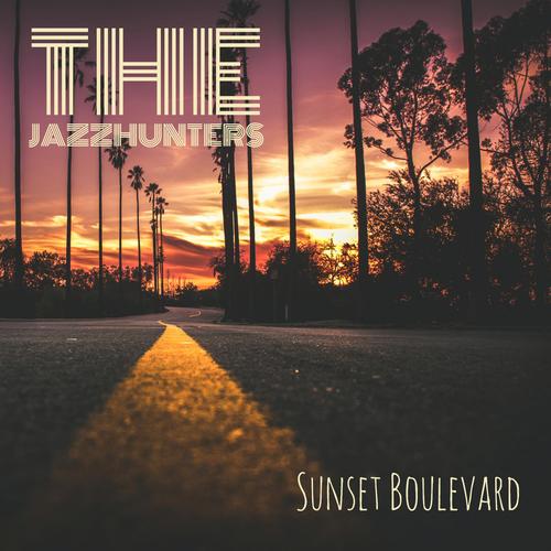 Sunset Boulevard by The Jazzhunters