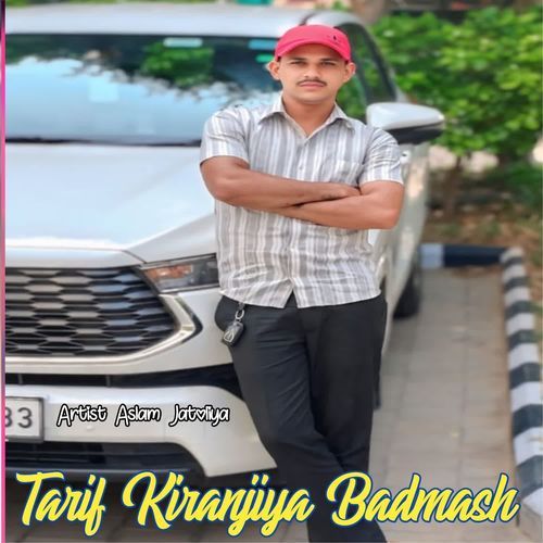 Tarif Kiranjiya Badmash
