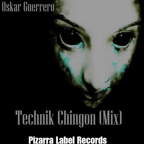 Technik Chingon (Mix)