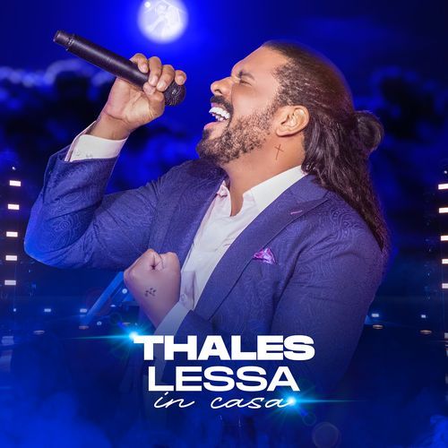 Thales Lessa in casa (Ao Vivo)