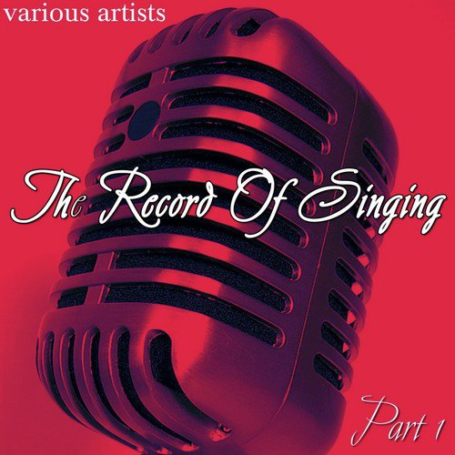 The Record of Singing, Vol. 1