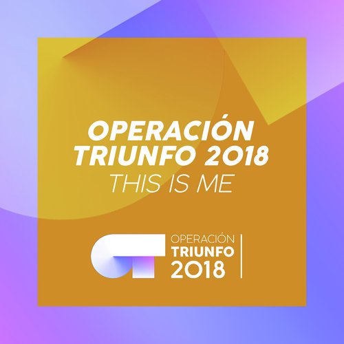 This Is Me (Operación Triunfo 2018)_poster_image