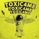 Toxic 4 Me (Speed Garage)