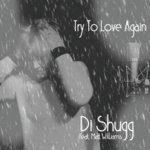 Try to Love Again (feat. Matt Williams)