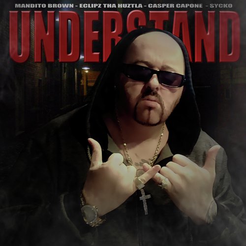 Understand (feat. Eclipz & Sycko)_poster_image