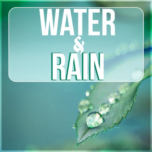 Water & Rain - Therapy Music for Relaxation Meditation with Sounds of Nature, Pacific Ocean Waves for Well Being