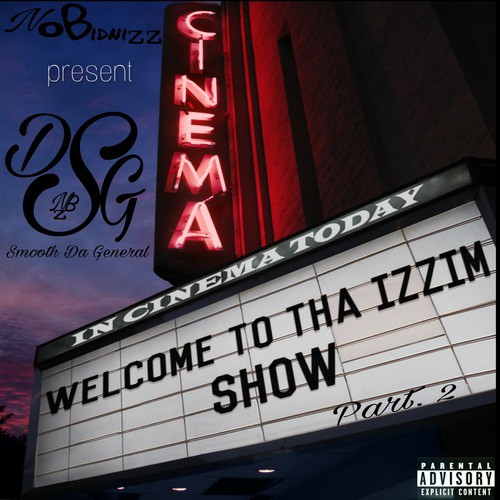 Welcome To Tha Izzim Show Part. 2