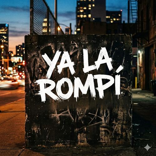 Ya la Rompí cover art