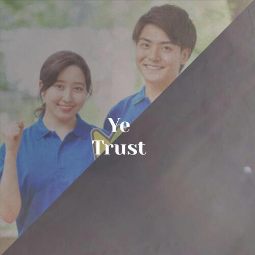Ye Trust
