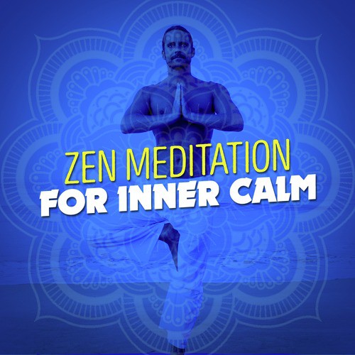 Zen Meditation for Inner Calm