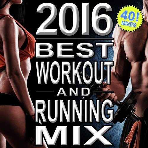 2016 Best Workout and Running Mix