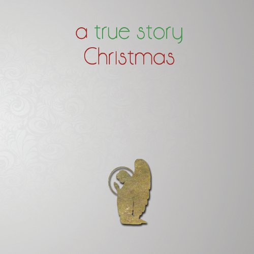 A True Story Christmas