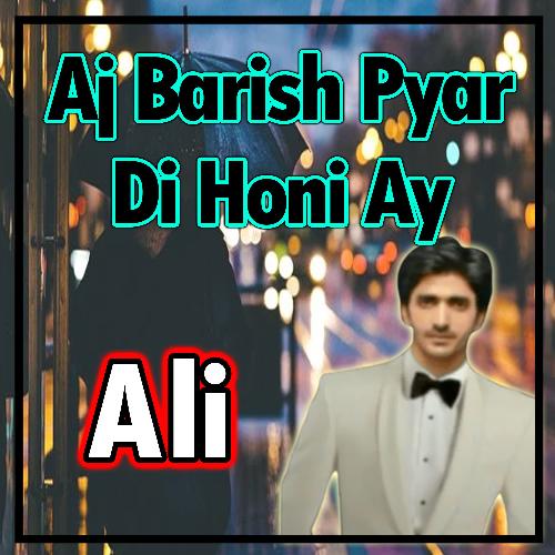 Aj Barish Pyar Di Honi Ay - Single