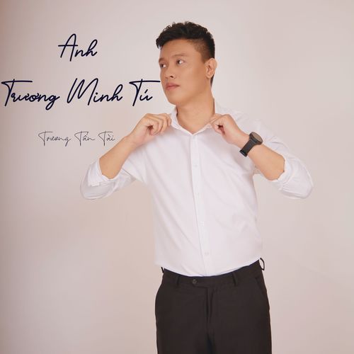 Anh Trương Minh Tú (Version 2026) cover art
