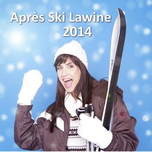 Après Ski Lawine 2014