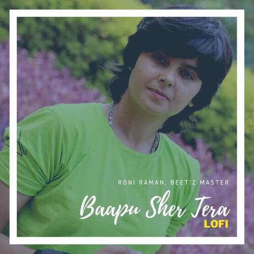 Baapu Sher Tera (LoFi)