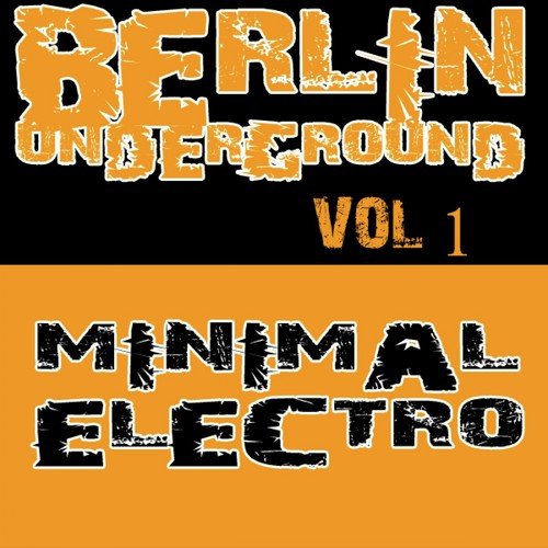 Berlin Underground Vol. 1