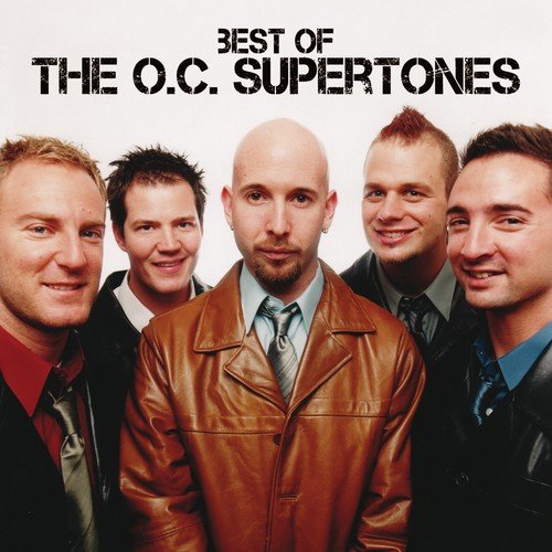 Best Of The O.C. Supertones