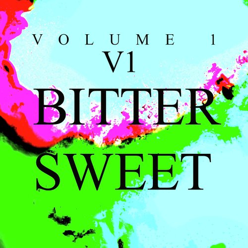 Bitter Sweet (Vol. 1)