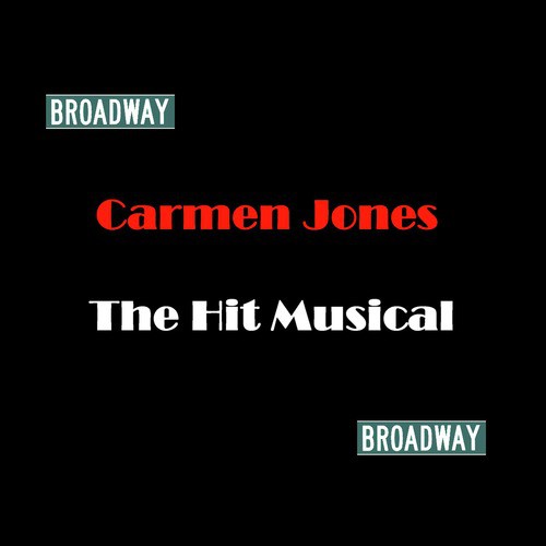 Broadway - Carmen Jones