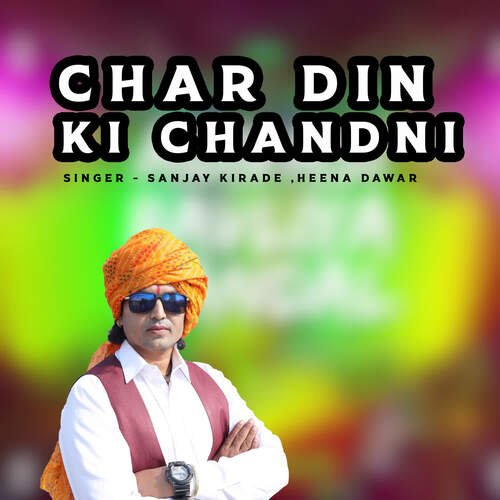 Char Din Ki Chandni