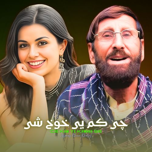 Che Kam Ye Khwakh She