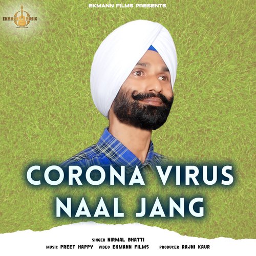 Corona Virus Naal Jang