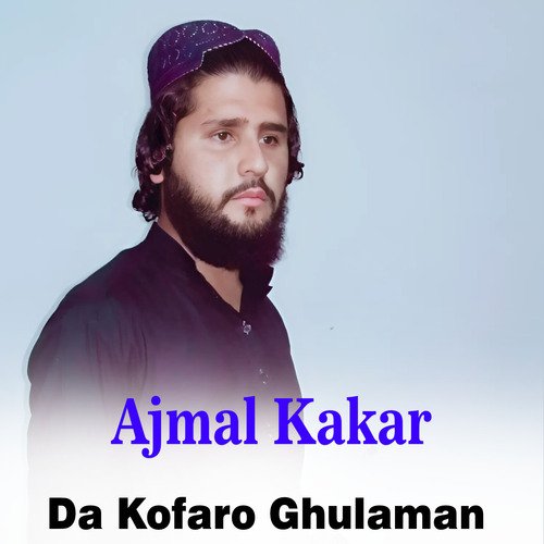 Da Kofaro Ghulaman