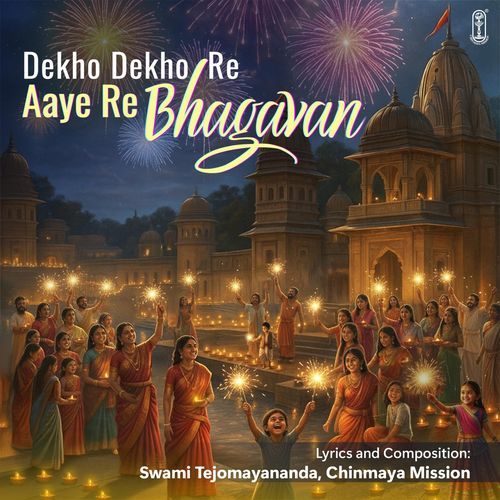 Dekho Dekho Re Aaye Re Bhagavan