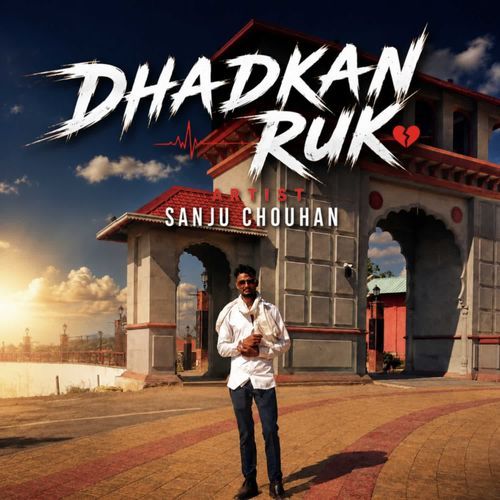 Dhadkan Ruk
