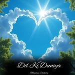 Dil Ki Duniya