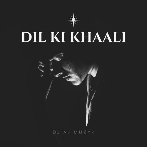Dil Ki Khaali
