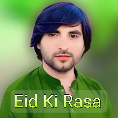 Eid Ki Rasa