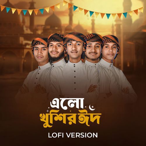 Elo Khushir Eid (Lofi Version)