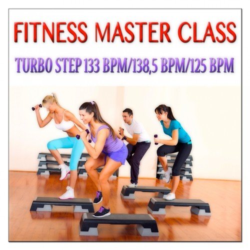Fitness Master Class: Turbo Step 133 Bpm/138,5 Bpm/125 Bpm