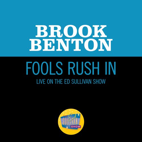 Fools Rush In (Live On The Ed Sullivan Show, February 4, 1962)