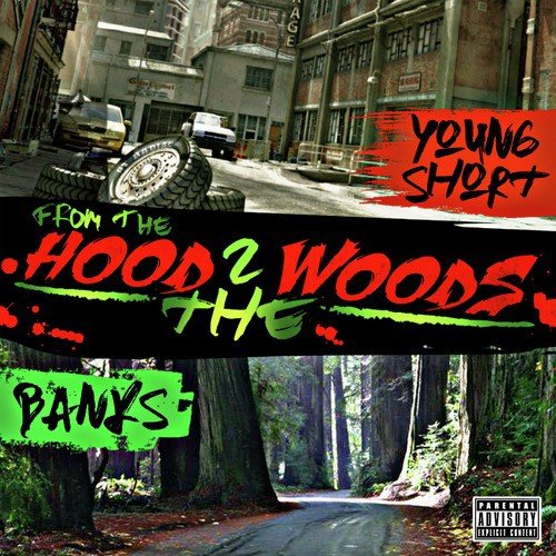 From the Hood 2 the Woods_poster_image