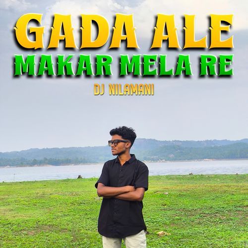 Gada Ale Makar Mela Re