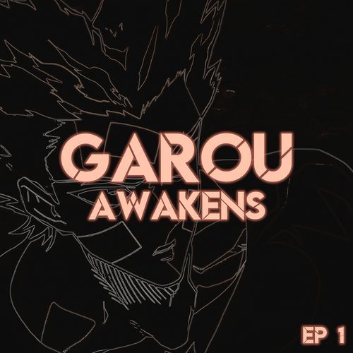 Garou Awakens・One Punch Man S3 EP1 (Orchestral Remix)